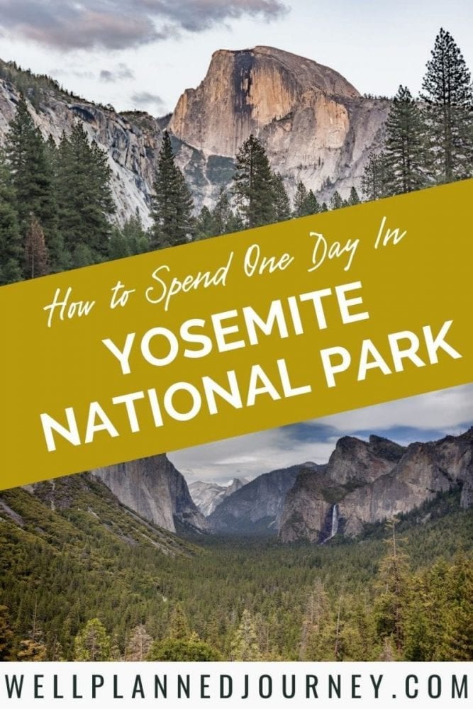 The Best One Day Trip to Yosemite National Park